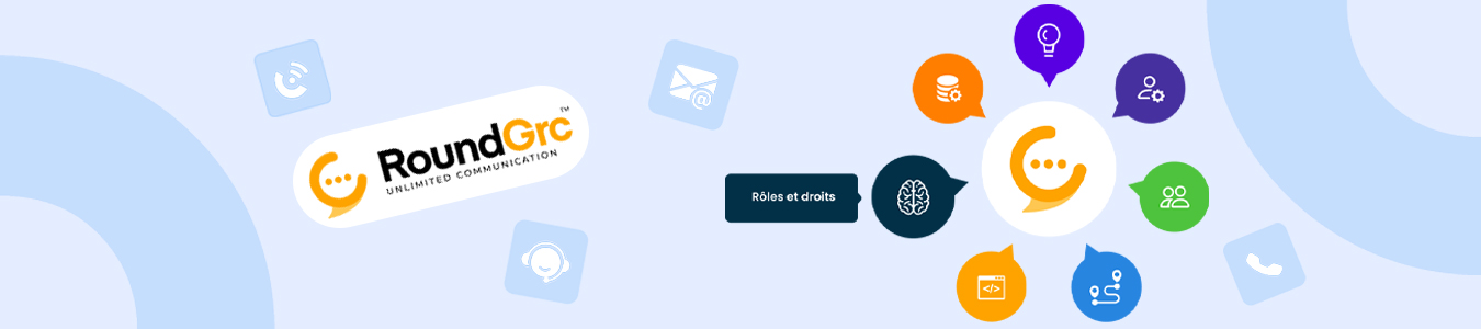 Illustration de la gestion avancée des rôles et droits dans RoundGRC, mettant en avant la personnalisation pour répondre aux besoins spécifiques des utilisateurs
